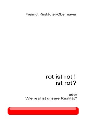 cover image of rot ist rot! ist rot?